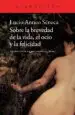 AudioLibro Sobre la Brevedad de la Vida, el Ocio y la Felicidad de Lucio Anneo Seneca