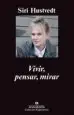 AudioLibro Vivir, Pensar, Mirar de Siri Hustvedt