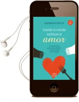 Descargar AudioLibro Cuando la Comida Sustituye al Amor de Geneen Roth año 2014