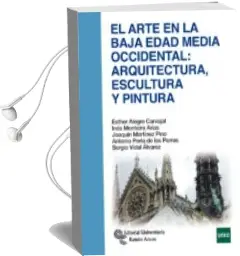 Descargar AudioLibro El Arte en la Baja Edad Media Occidental: Arquitectura, Escultura y Pintura de Esther Alegre Carvajal año 2014