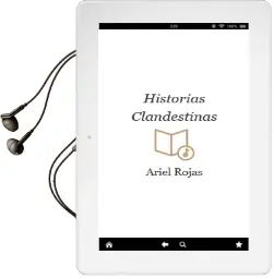 Descargar AudioLibro Historias Clandestinas de Ariel Rojas año 2014