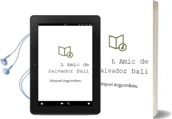 Descargar AudioLibro L\'Amic de Salvador Dalí de Miquel Arguimbau año 2014