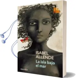 Descargar AudioLibro La Isla Bajo el mar de Isabel Allende año 2014