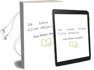 Descargar AudioLibro La Luna Tiene Ojos Negros de Ana María Güiraldes año 2014