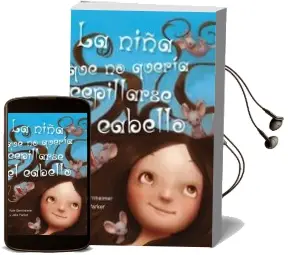 Descargar AudioLibro La Niña que no Quería Cepillarse el Cabello de Kate Bernheimer año 2014