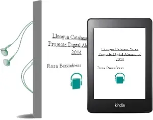 Descargar AudioLibro Llengua Catalana 5è cs. Projecte Digital Alumne (Ed. 2014) de Rosa Boixaderas año 2014