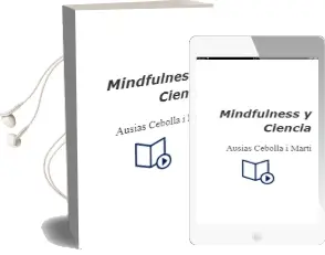 Descargar AudioLibro Mindfulness y Ciencia de Ausiàs Cebolla I Martí año 2014