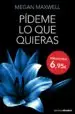 AudioLibro Pideme lo que Quieras de Megan Maxwell