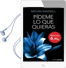 Descargar AudioLibro Pideme lo que Quieras de Megan Maxwell año 2014