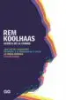 AudioLibro Acerca de la Ciudad de Rem Koolhaas