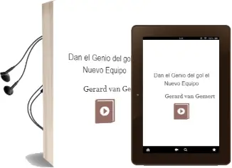 Descargar AudioLibro Dan, el Genio del Gol. el Nuevo Equipo de Gerard Van Gemert año 2014