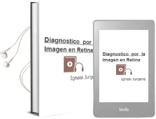 Descargar AudioLibro Diagnostico por la Imagen en Retina de Ignasi Jürgens año 2014