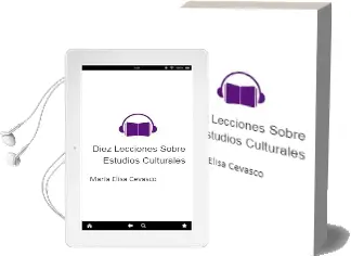 Descargar AudioLibro Diez Lecciones Sobre Estudios Culturales de Maria Elisa Cevasco año 2014