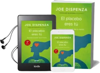 Descargar AudioLibro El Placebo Eres tú de Joe Dispenza año 2014