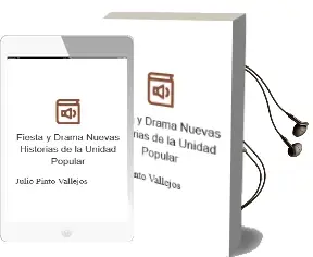 Descargar AudioLibro Fiesta y Drama. Nuevas Historias de la Unidad Popular de Julio Pinto Vallejos año 2014