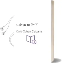 Descargar AudioLibro Galván en Saor de Darío Xohán Cabana año 2014