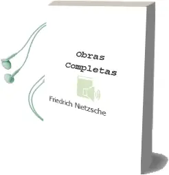 Descargar AudioLibro Obras Completas de Friedrich Nietzsche año 2014