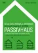 AudioLibro De la Casa Pasiva al Estandar Passivhaus: La Arquitectura Pasiva en Climas Calidos (Ed. Bilingüe Español-Portugues) de Micheel Wassouf