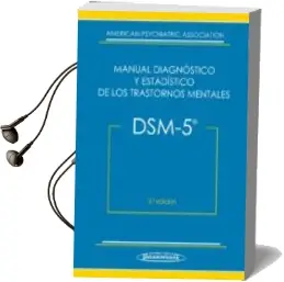 Descargar AudioLibro Dsm-5 Manual Diagnostico y Estadistico de los Trastornos Mentales (5ª Ed.) de Varios Autores año 2014