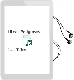 Descargar AudioLibro Libros Peligrosos de Juan Tallón año 2014