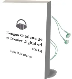 Descargar AudioLibro Llengua Catalana 5è cs. Dossier Digital (Ed. 2014) de Rosa Boixaderas año 2014