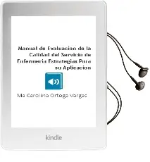 Descargar AudioLibro Manual de Evaluacion de la Calidad del Servicio de Enfermeria. Estrategias para su Aplicación de Ma. Carolina Ortega Vargas año 2014