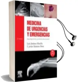 Descargar AudioLibro Medicina de Urgencias y Emergencias + Acceso web (5ª Ed.) Guía Diagnóstica y Protocolos de Actuación de Luis Jimenez Murillo año 2014