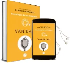 Descargar AudioLibro Psicologia de los Eneatipos 3: Vanidad de Claudio Naranjo año 2014