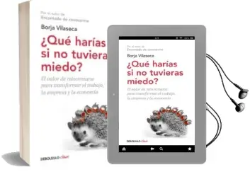 Descargar AudioLibro ¿Que Harias si no Tuvieras Miedo? de Borja Vilaseca año 2014