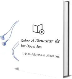 Descargar AudioLibro Sobre el Bienestar de los Docentes de Álvaro Marchesi Ullastres año 2014