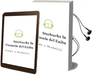 Descargar AudioLibro Starbucks, la Fórmula del Éxito de Joseph A. Michelli año 2014