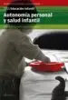AudioLibro Autonomia Personal y Salud Infantil.(Formativos) Grado Superior de Varios Autores