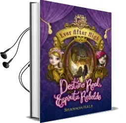 Descargar AudioLibro Destino Real, Espíritu Rebelde de Shannon Hale año 2014
