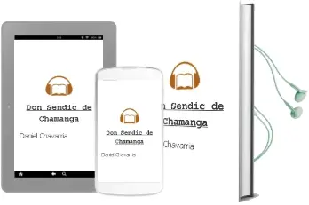 Descargar AudioLibro Don Sendic de Chamangá de Daniel Chavarría año 2014