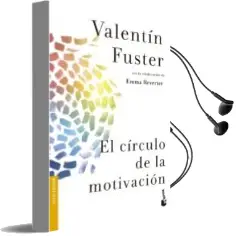 Descargar AudioLibro El Circulo de la Motivación de Valentin Fuster año 2014