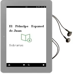 Descargar AudioLibro El Príncipe Español de Juan De Sobrarias año 2014