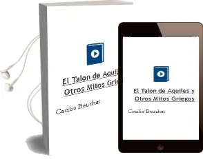 Descargar AudioLibro El Talón de Aquiles y Otros Mitos Griegos de Cecilia Beuchat año 2014
