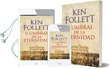 Descargar AudioLibro El Umbral de la Eternidad de Ken Follett año 2014