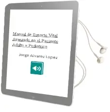 Descargar AudioLibro Manual de Soporte Vital Avanzado en el Paciente Adulto y Pediatrico de Jorge Alvarez Lopez año 2014
