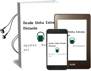 Descargar AudioLibro Desde Unha Estrela Distante de Agustín Fernández Paz año 2014