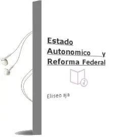 Descargar AudioLibro Estado Autonómico y Reforma Federal de Eliseo Aja año 2014