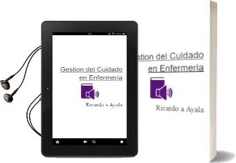 Descargar AudioLibro Gestion del Cuidado en Enfermeria de Ricardo A. Ayala año 2014