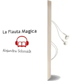Descargar AudioLibro La Flauta Mágica de Alejandra Schmidt año 2014