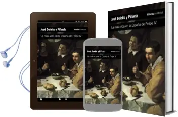 Descargar AudioLibro La Mala Vida en la España de Felipe iv de Jose Deleito Y Piñuela año 2014