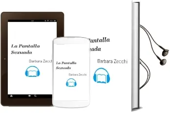 Descargar AudioLibro La Pantalla Sexuada de Barbara Zecchi año 2014