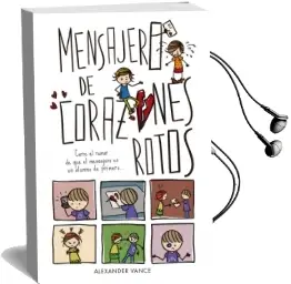 Descargar AudioLibro Mensajero de Corazones Rotos de Alexander Vance año 2014