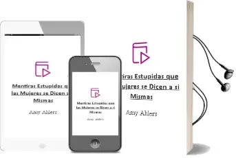Descargar AudioLibro Mentiras Estúpidas que las Mujeres se Dicen a sí Mismas de Amy Ahlers año 2014