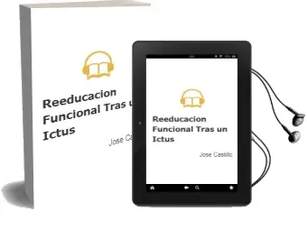 Descargar AudioLibro Reeducacion Funcional Tras un Ictus de José Castillo año 2014