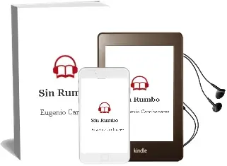 Descargar AudioLibro Sin Rumbo de Eugenio Cambaceres año 2014