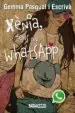 AudioLibro Xenia, Tens un Whatsapp de Gemma Pasqual Escriva